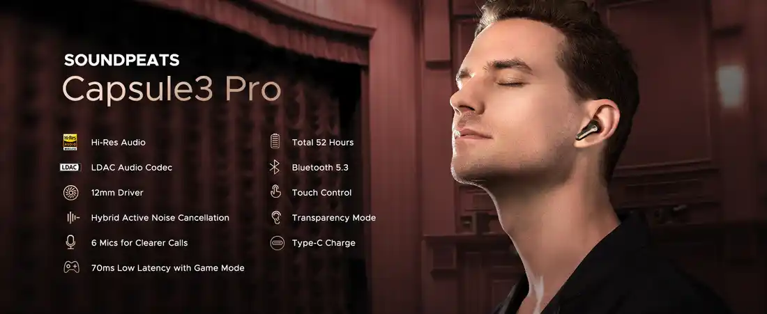SoundPEATS Capsule 3 Pro Hi-Res LDAC earbuds with hybrid ANC and premium 12mm driver.